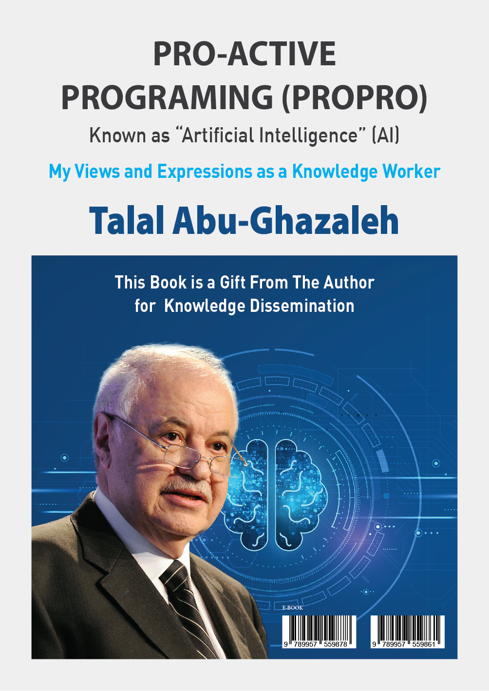 Dr. Abu-Ghazaleh Launches New Book, a first of its kind, on Perceptions and Challenges of the Future of PRO-ACTIVE Programming 